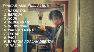 IMANIAR HASRATKU, FULL ALBUM 1988