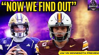 Washington vs. Minnesota: The PROVE-IT Game for the Huskies | Dub’d Up