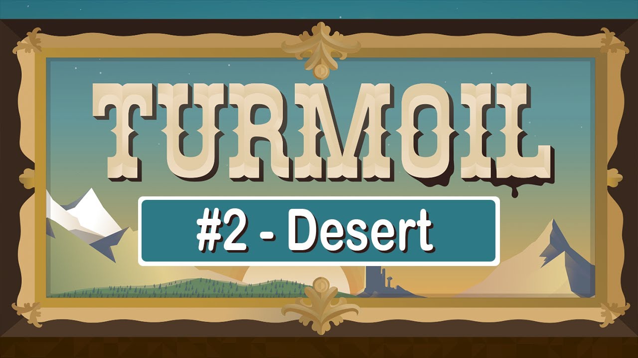 [Turmoil] Part 2 - Desert - Gameplay Walkthrough