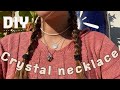 ✰ DIY wire wrapped crystal necklace | easy✰