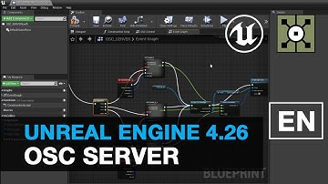 UE4.26 OSC - control Unreal Engine with Touchdesigner