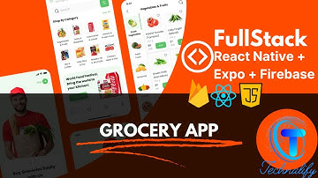 Grocery App react native full stack Firebase|Technalify