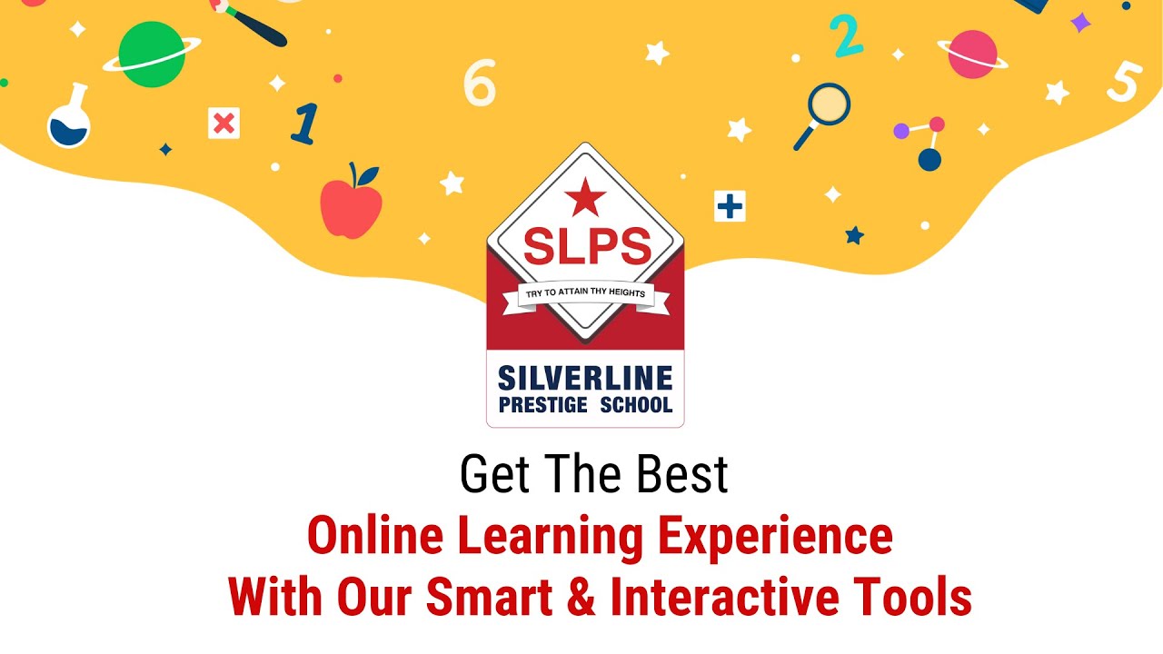 Experience Online Learning with Smart & Interactive Tools | Silverline Prestige School