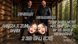 Aneeza × zuni randi | moth machine💦 | Exposed by | ns shah & ns badshah