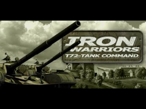 [Iron Warriors: T - 72 Tank Command] [ПК] [Первый запуск]
