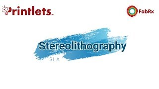 3D printing of medicines - stereolithography (SLA)