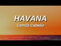 Havana - Camila Cabello (lyrics)