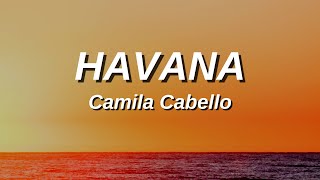 Havana - Camila Cabello (lyrics)