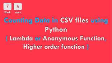 [7-5]CS50x In Arabic -Counting Data in CSV file, Lambda or Anonymous Function, Higher order function
