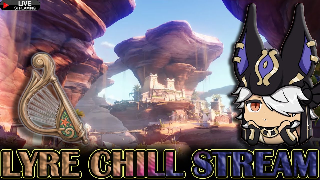 GENSHIN LYRE MUSIC CHILL STREAM ( GENSHIN IMPACT LIVE YouTube