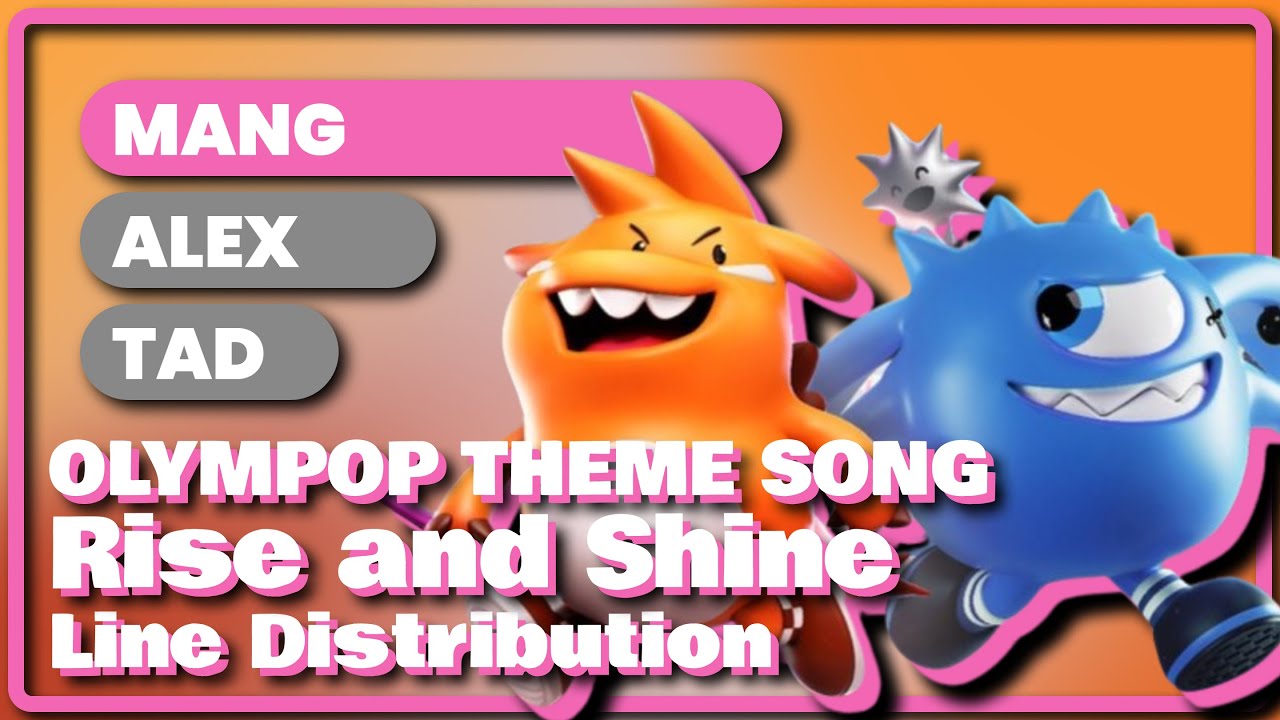 OLYMPOP THEME SONG - Rise and Shine Line Distribution