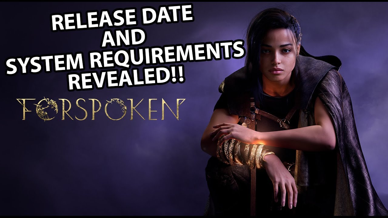 Forspoken - Release date and System Requirements Revealed!!