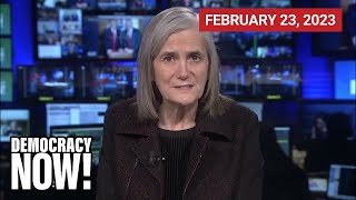 Top U.S. & World Headlines — February 23, 2023