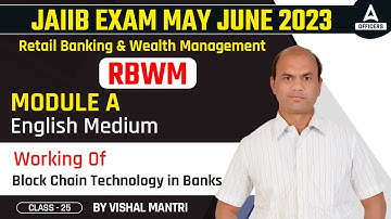JAIIB May June 2023 | Retail Banking and Wealth Management (RBWM) | Module A | English Medium #25