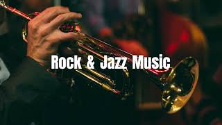 Rock & Jazz Music BGM｜Relaxing and Uplifting Background Music for Work, Study, and Chill
