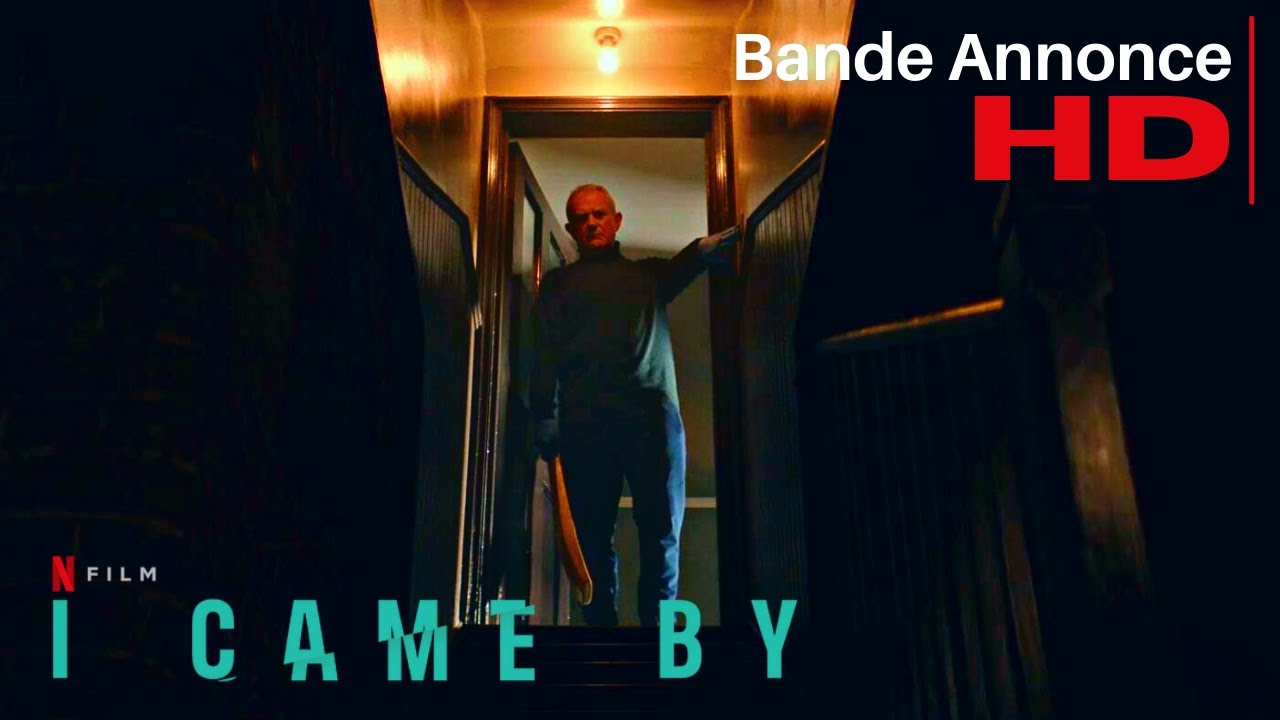 I Came By Bande Annonce VF Netflix 2022 - YouTube