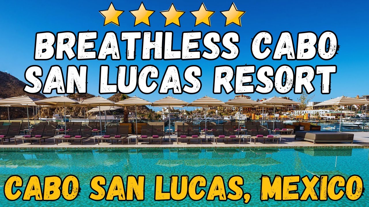 Breathless Cabo San Lucas Resort & Spa Review: Adults-Only All-Inclusive on Medano Beach (2026)