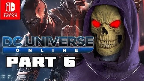 DC Universe Online - Villains Walkthrough Part 6 Deathstroke & Trigon errands! (Nintendo Switch)