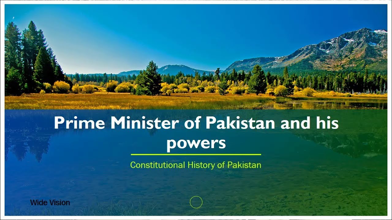 Powers and Functions of the Prime Minister of Pakistan | Navigating Leadership in the Constitution