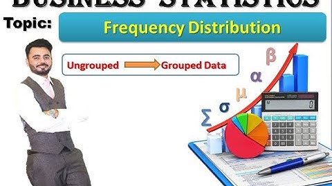 Frequency Distribution (How to Convert Ungrouped Data into Grouped Data)