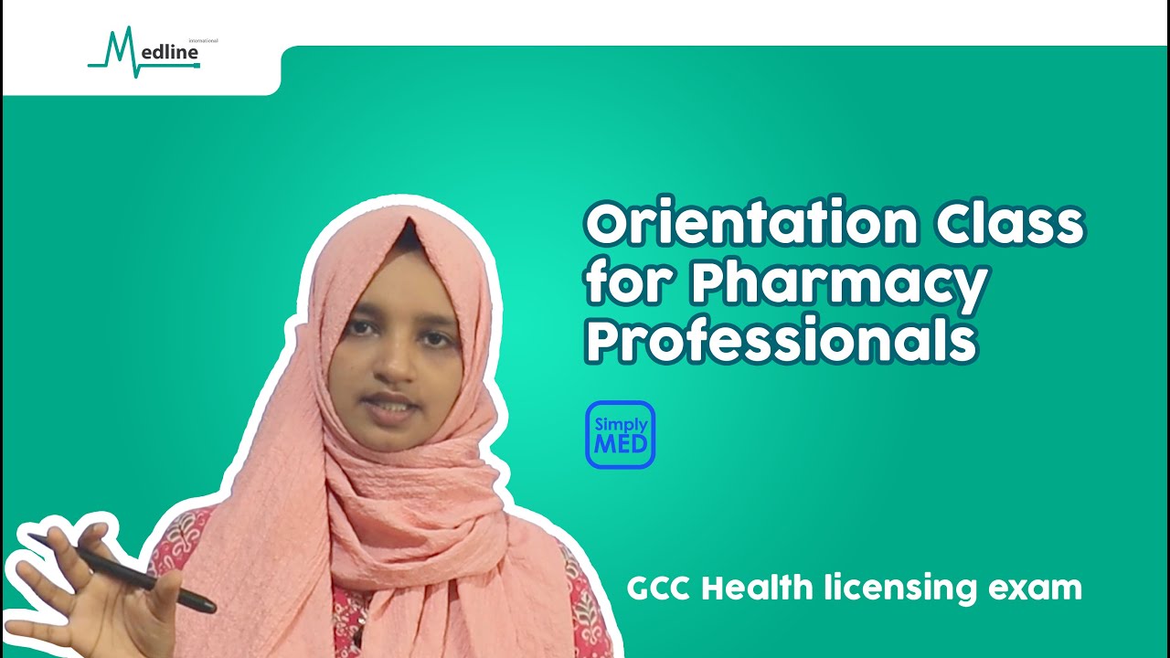 Orientation Class for Pharmacy Professionals GCC Health licensing