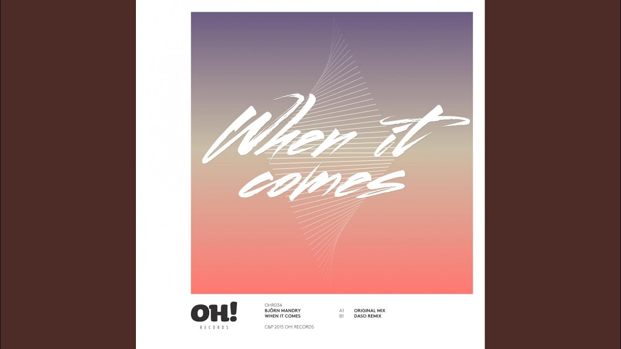 Watch When It Comes (Original Mix) on YouTube Watch When It Comes (Original Mix) on YouTube