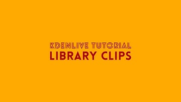 Kdenlive Tutorial - Library clips (one effect -- multiple projects)