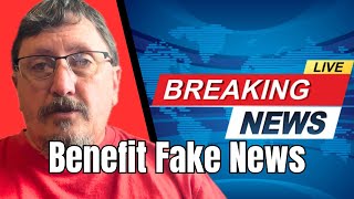 Fake Benefit News On The Rise