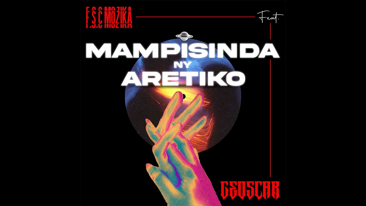 F.S.C ft Geoscar - Mampisinda ny aretiko (Official Audio 2026)