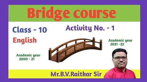 Bridge Course/class -10( English)/ Activity No.-1/Teacher-Mr. Bhagwan Raitkar Sir