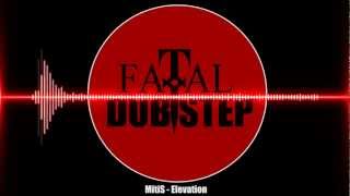 MitiS - Elevation [Dubstep]