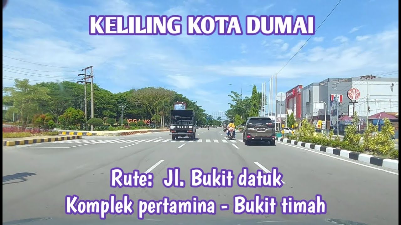JELAJAH DUMAI: RUTE JALAN  BUKIT DATUK - KOMPLEK PERTAMINA - BUKIT TIMAH