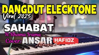 Download Lagu LAGU DANGDUT ELECKTONE VIRAL 2025/SAHABAT/H.RHOMA IRAMA/COVER BY ANSAR MP3 Download Lagu LAGU DANGDUT ELECKTONE VIRAL 2025/SAHABAT/H.RHOMA IRAMA/COVER BY ANSAR MP3