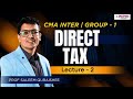 CMA Inter Direct Tax Lec 2 | For June/Dec 2026 Attempt | Prof Saleem Quraishee #cmainter