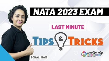 NATA 2023 Exam Preparation | Last Minute Tips & Tricks for NATA 2023 Exam | NATA Exam 2023