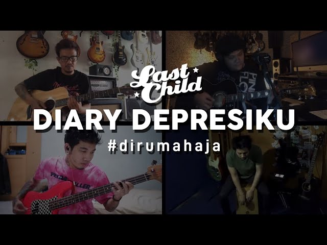 Last Child #DiRumahAja - Diary Depresiku class=