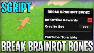 [OP] Break Brainrot Bones Best Script Infinite Money Roblox 2025