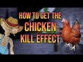 How to get the chicken kill effect (Roblox - BEAR*)