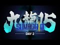 九龍#15 withスマバト15th anniversary Day2 ft.らる,ドラ右,Asimo,スノー,アカキクス,らき,KEN,たまPだいふく,ラリックス,Lv.1 and more!