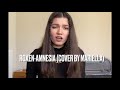 Roxen -Amnesia (cover by Mariella)