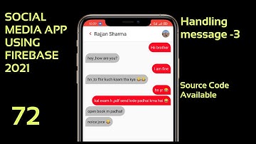Handling messages-3|| firebase chat app || social media app using firebase 2021