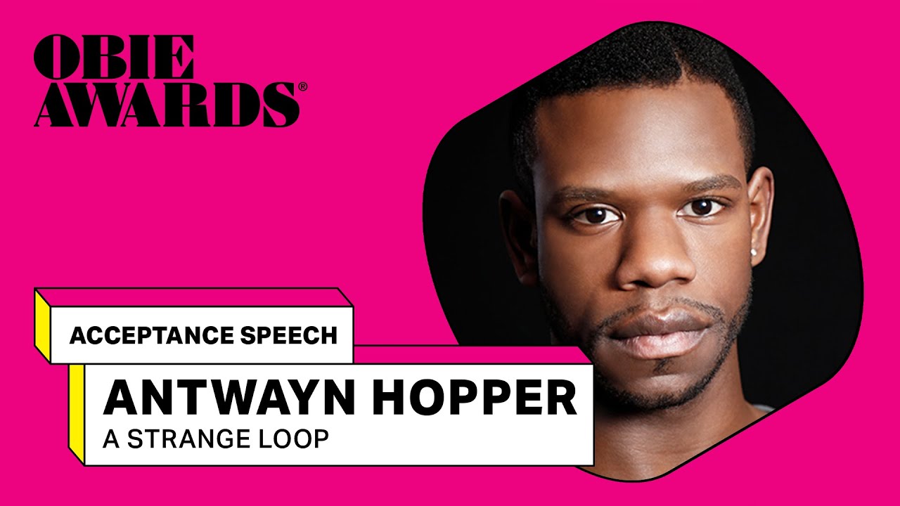 Obie Awards 2020: Antwayn Hopper Acceptance Speech (A Strange Loop)