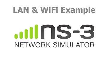 ns3 Simulator - LAN & WiFi example tutorial.
