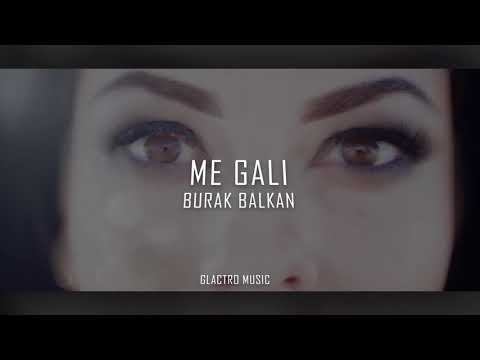 📹 Burak Balkan - Me Gali ( Oriental Club Mix ) 💃🏻 → 👤 #bombamusic