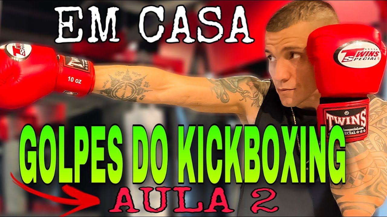 [PARTE2] AULA DE KICKBOXING EM CASA TODOS OS GOLPES DE KICKBOXING