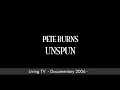 Capture de la vidéo 2006📺 Unspun - Livingtv Documentary- Pete Burns / Dead Or Alive