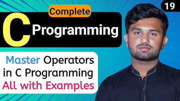 Master C Operators: Comprehensive Guide with Practical Examples | Arithmetic, Logical & More! | #19