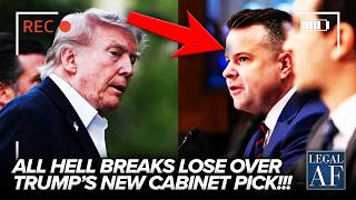 ALL HELL BREAKS LOSE over Trump’s New CABINET PICK!!!