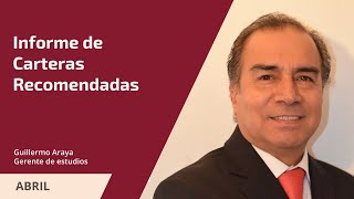 Informe de Carteras Recomendadas Abril  Sacamos CAP y agregamos SALFACORP