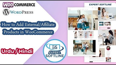 how to add External/Affiliate product in woocommerce in urdu/hindi | external product in woocommerce